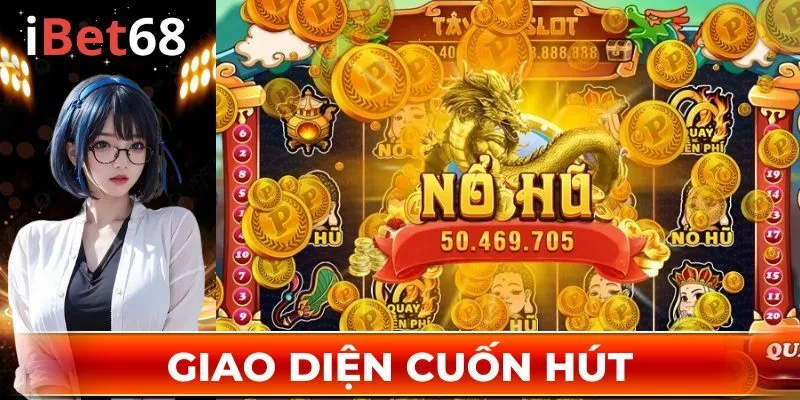 Giao diện cuốn hút